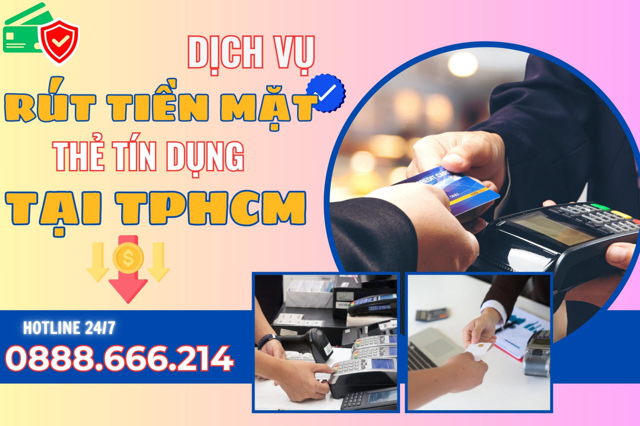 Rút tiền thẻ tín dụng tại TPHCM